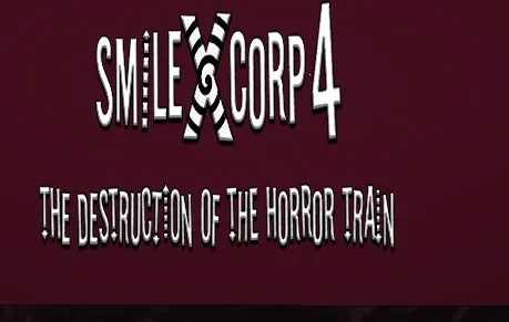 微笑X公司4恐怖列车2025最新版本 微笑X公司4恐怖列车2025最新版本